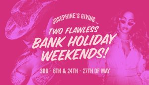 May Bank Holiday at Tonight Josephine